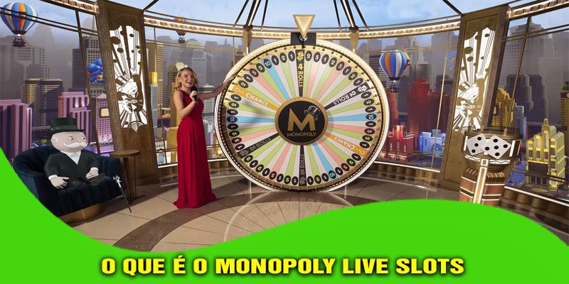 O Que é o Monopoly Live Slots
